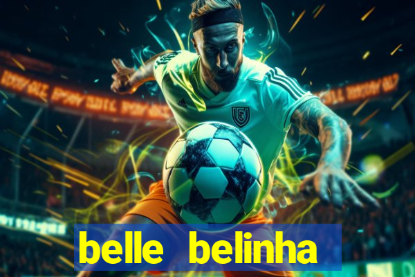 belle belinha vazados gratis